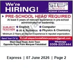 Newspaper clipping: Step Schools (Alfalah Campus) Hiring: Pre-School Head and Subject Teachers in Faisalabad, Express, 07 Jun 2026