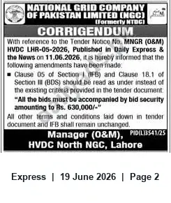 Newspaper clipping: NGC Corrigendum: Tender MNGR (O&M) HVDC LHR-05-2026 — Bid Security Revised to Rs. 630,000, Express, 19 Jun 2026