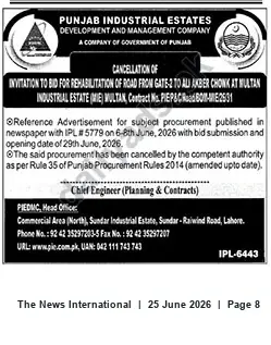Newspaper clipping: Cancellation of Invitation to Bid — Road Rehabilitation at Multan Industrial Estate (Contract PIEP&C Road 600-ME2991), The News International, 25 Jun 2026