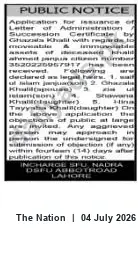 Newspaper clipping: Public Notice: Succession Certificate Application for CNIC 3020220067017 — Objections Invited, The Nation, 04 Jul 2026