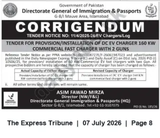 Newspaper clipping: Corrigendum: Tender for Supply & Installation of 160 kW DC EV Fast Charger — Directorate General of Immigration & Passports, Islamabad, The Express Tribune, 07 Jul 2026