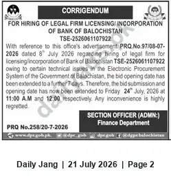 Newspaper clipping: Corrigendum: Hiring of Legal Firm for Licensing/Incorporation of Bank of Balochistan — Bid Deadline 24 July 2026, Jang, 21 Jul 2026