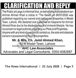 Newspaper clipping: Public Clarification: Mr. & Mrs. Ch. Jamil Ahmed Khan Disown Son; Properties in Model Town, Lahore, The News International, 23 Jul 2026