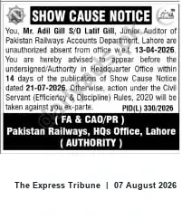 Newspaper clipping: Show Cause Notice — Adil Gill (Junior Auditor), Pakistan Railways, Lahore, The Express Tribune, 07 Aug 2026