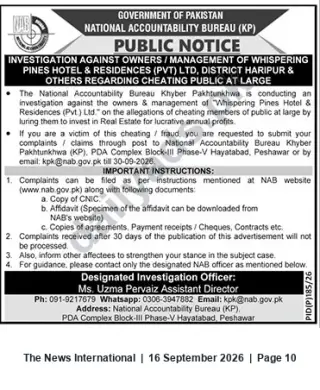 Newspaper clipping: NAB KP Public Notice: Investigation of Whispering Pines Hotel & Residences (Haripur) — Victims Asked to Submit Complaints, The News International, 16 Sep 2026