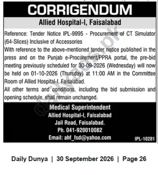Newspaper clipping: Corrigendum: Pre-bid Meeting Rescheduled for Tender IPL-9995 — CT Simulator (64-Slices), Allied Hospital-I Faisalabad, Dunya, 30 Sep 2026