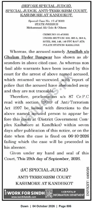 Newspaper clipping: Proclamation for Absconder Arsallah s/o Ghulam Hyder Bangwar — Anti‑Terrorism Court Kashmore (Special Case No.17/2022), Dawn, 04 Oct 2026