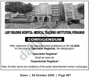 Newspaper clipping: Lady Reading Hospital Peshawar Corrigendum: 'Specialist Registrar' Renamed to 'Experiential Registrar', Dawn, 04 Oct 2026