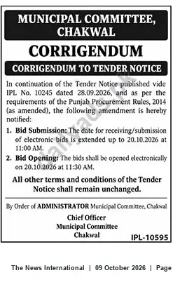 Newspaper clipping: Municipal Committee Chakwal — Tender Corrigendum: Electronic Bid Deadline Extended to 20 Oct 2026, The News International, 09 Oct 2026