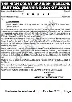 Newspaper clipping: High Court of Sindh Summons — Bank Islami Pakistan Ltd v Unity Foods Ltd (Suit No. (BANKING-30) of 2026), The News International, 10 Oct 2026