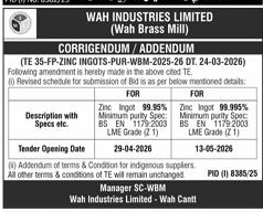 Wah Industries Tender Corrigendum for Zinc Ingots – Tenders ad in Wah Cantt from Express, published 16 Apr 2026